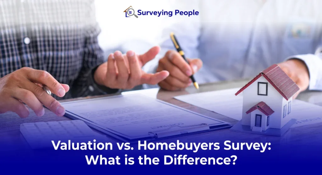 Valuation vs. Homebuyers Survey: What is the Difference?