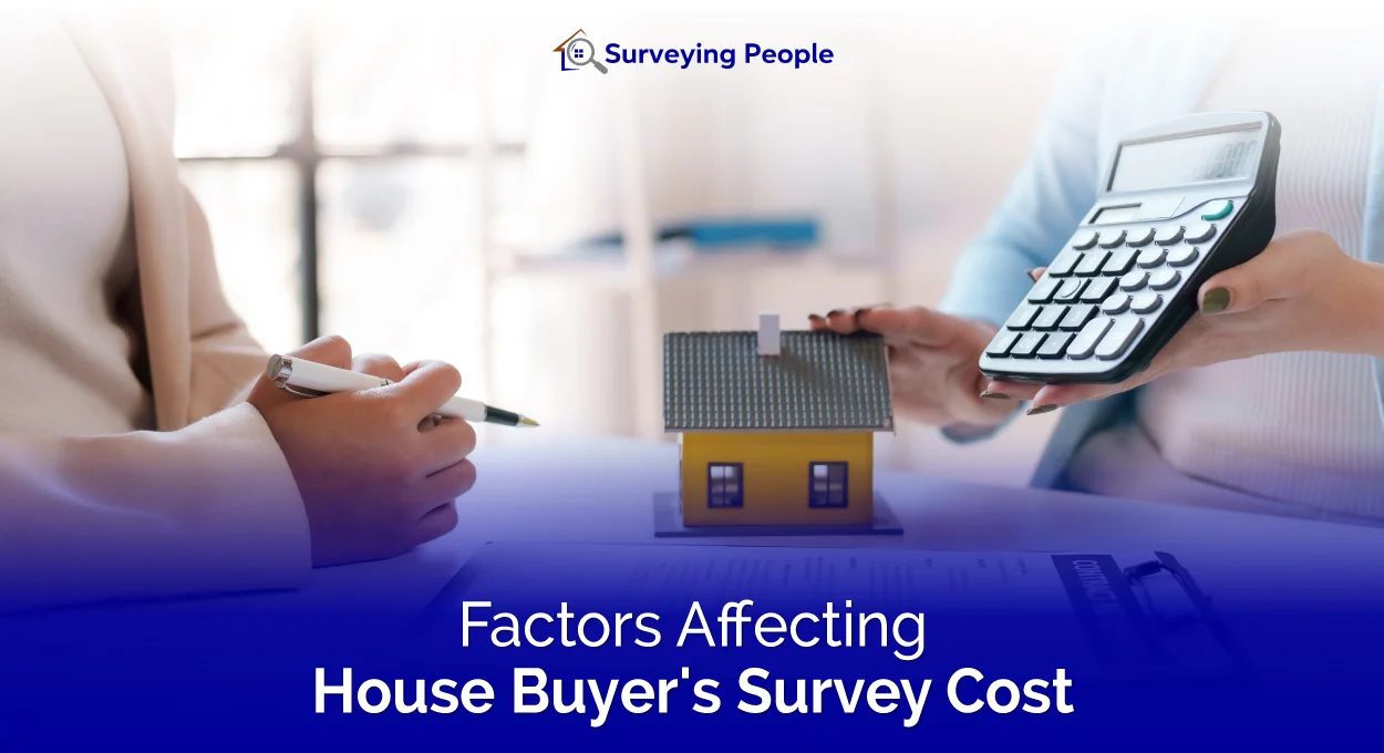 Factors Affecting House Buyers Survey Cost