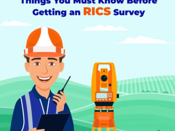 Things You Must Know Before Getting an RICS Survey